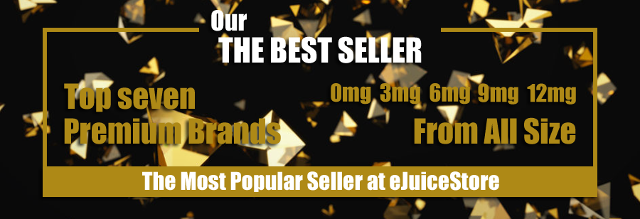 Top Seven Best Seller E Juices From Premium Brands at E Juice Store