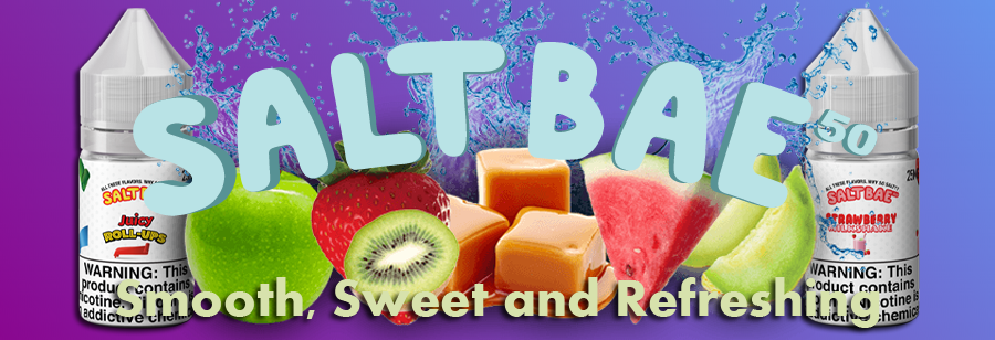 Best Salt Bae50 E-Liquids to Try Out for the Best Vaping Experiences